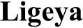 Ligeya Ligeya